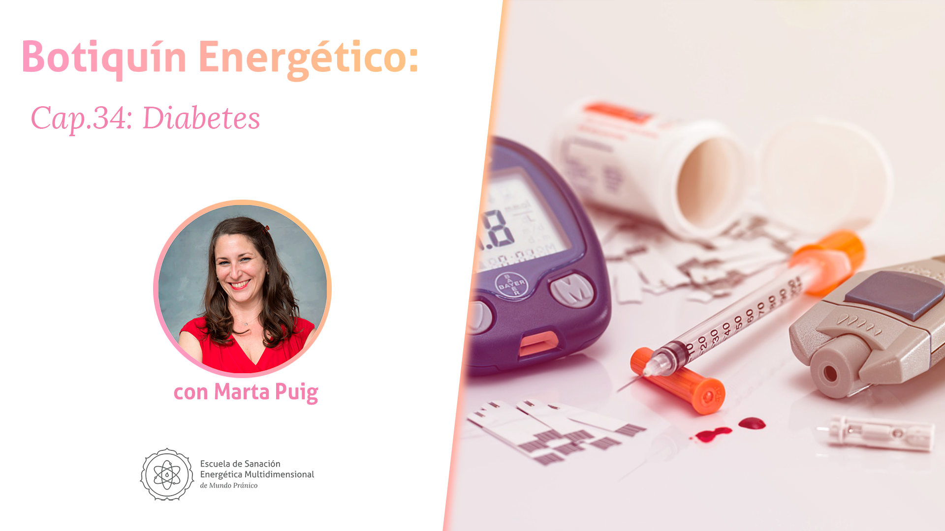 Botiquín energético, capítulo 34, diabetis