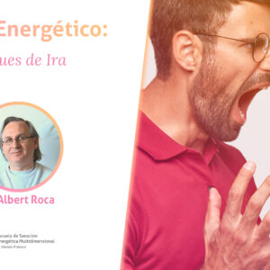 cap45. Botiquin Energetico Ataques de Ira